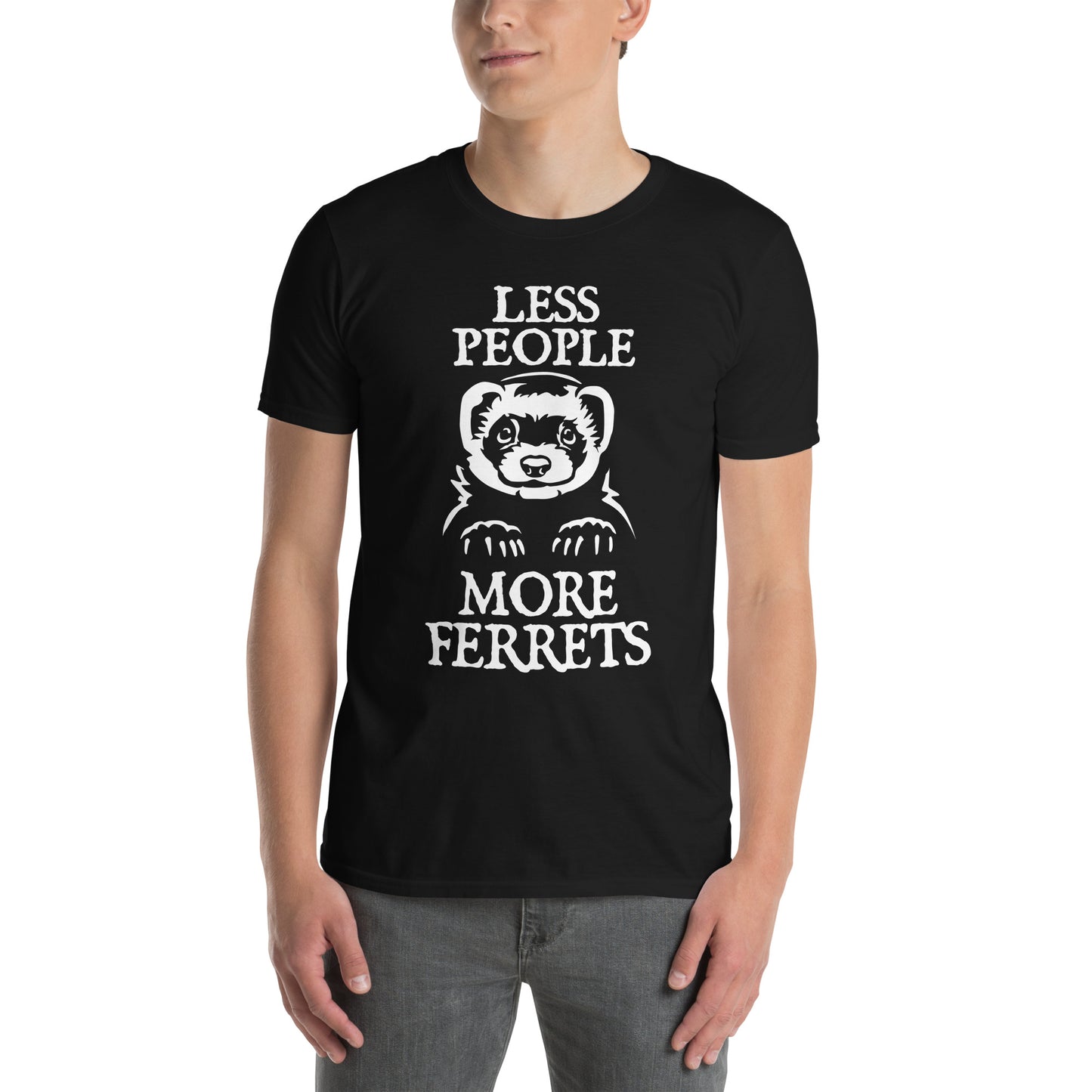 Less People More Ferrets Unisex T-Shirt