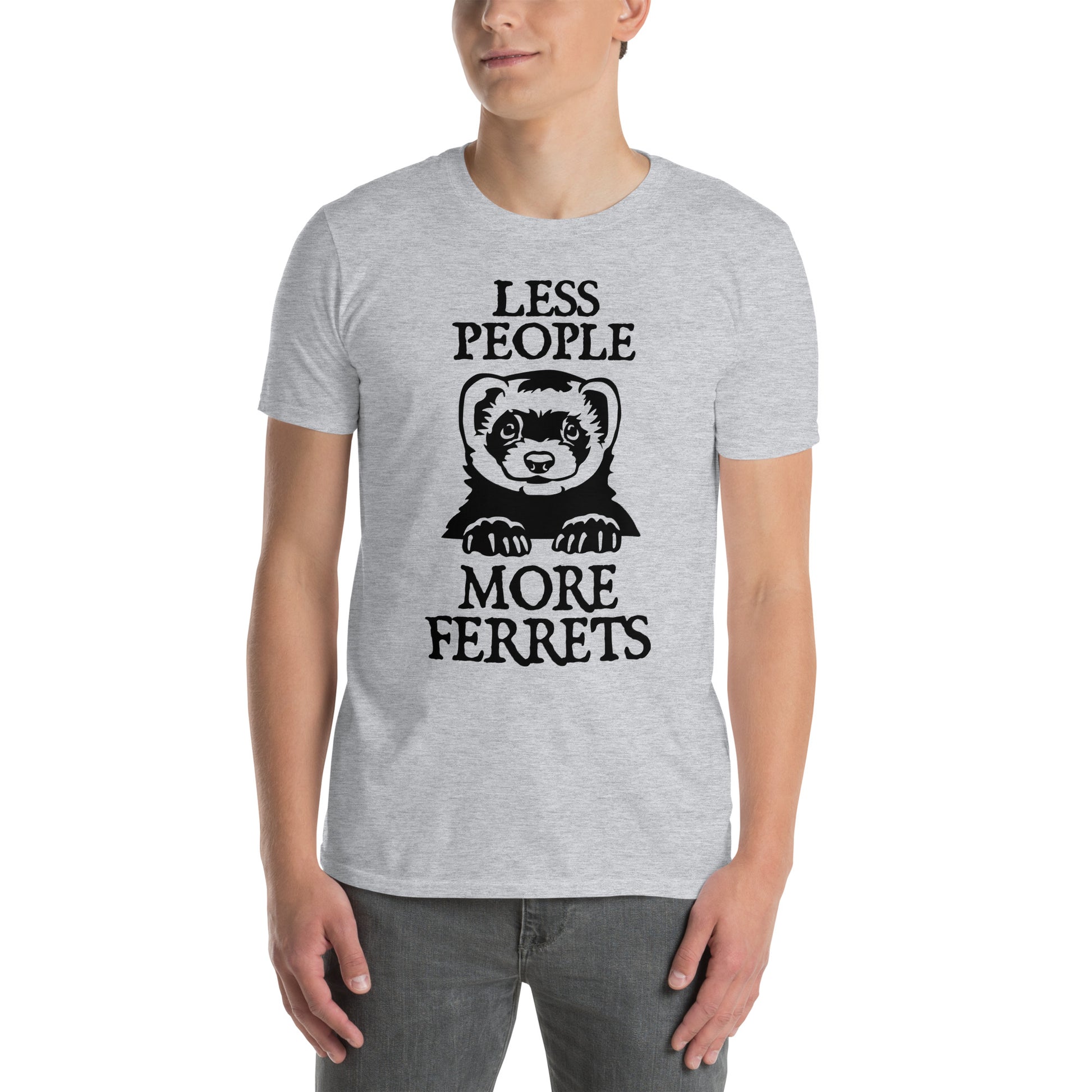 Less People More Ferrets Unisex T-Shirt