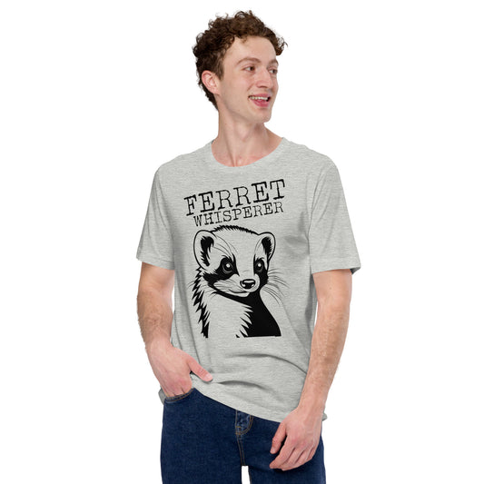 Ferret Whisperer Unisex T-Shirt