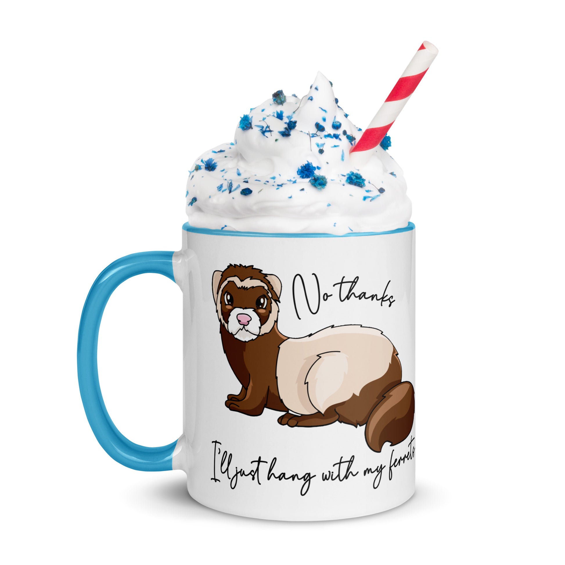No Thanks I'll Just Hang With My Ferrets Mug