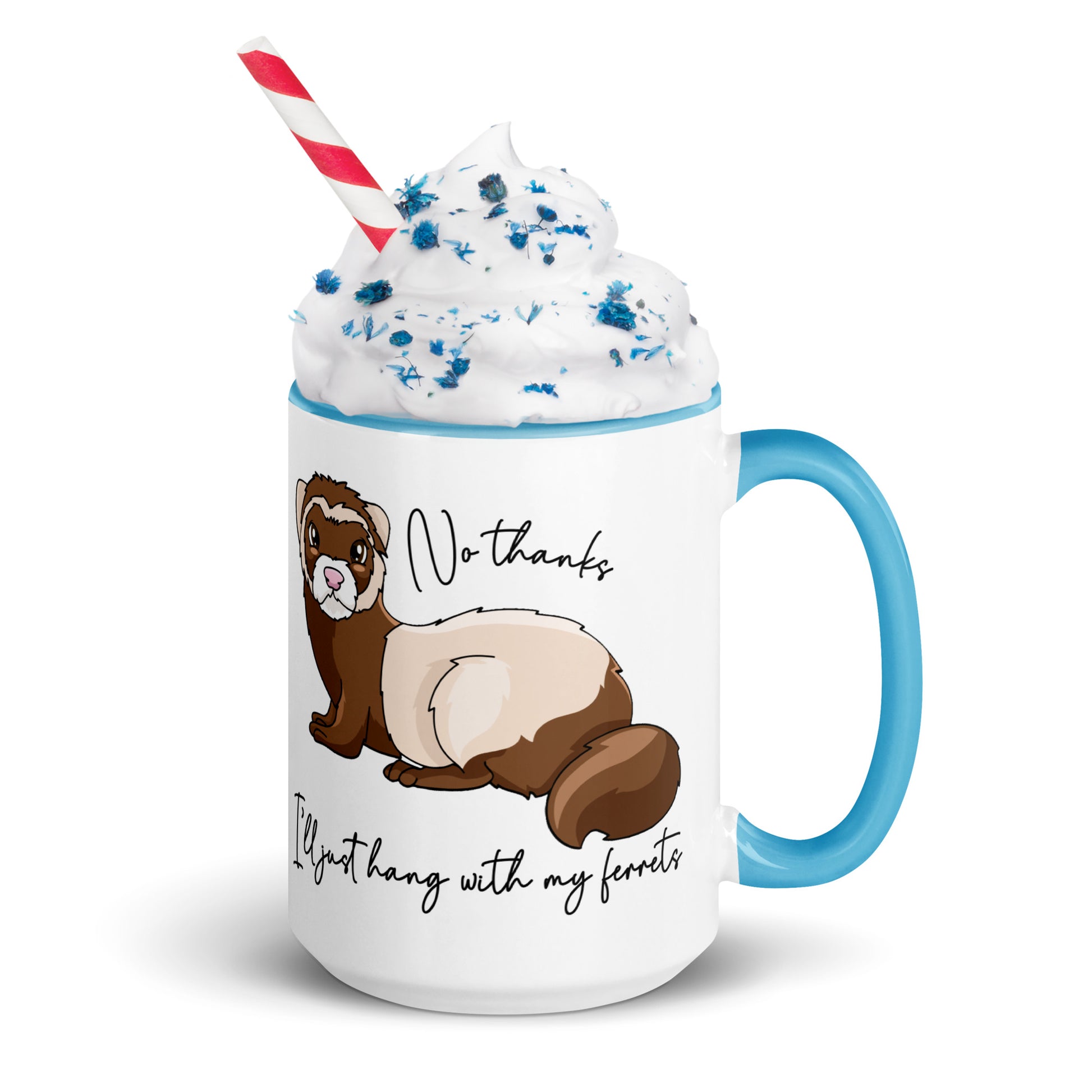 No Thanks I'll Just Hang With My Ferrets Mug