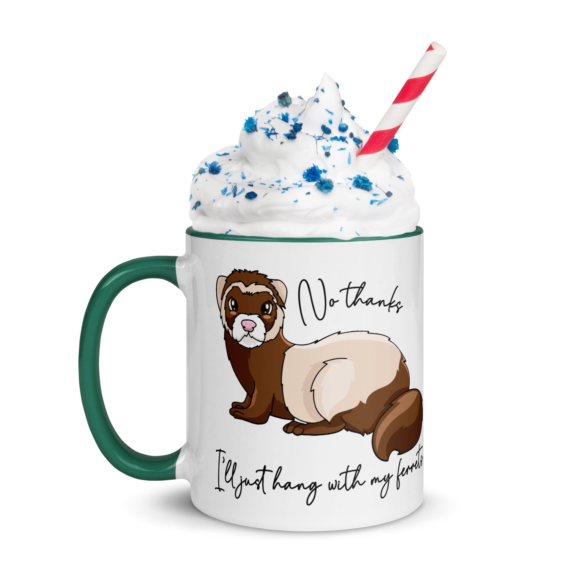 No Thanks I'll Just Hang With My Ferrets Mug