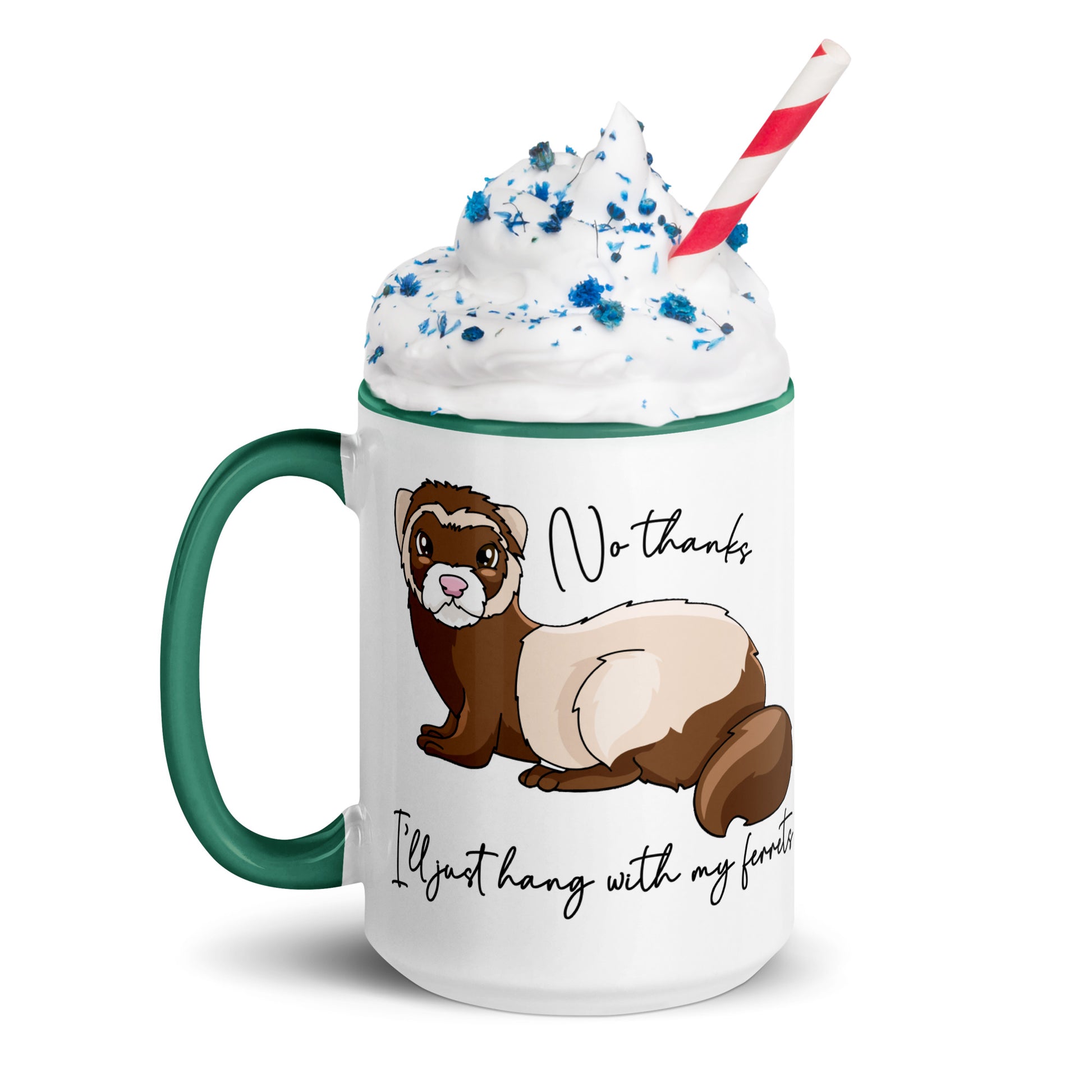 No Thanks I'll Just Hang With My Ferrets Mug
