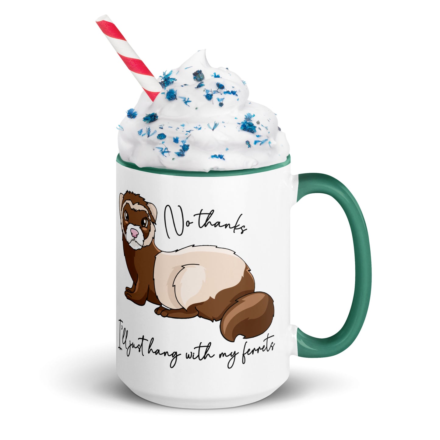 No Thanks I'll Just Hang With My Ferrets Mug