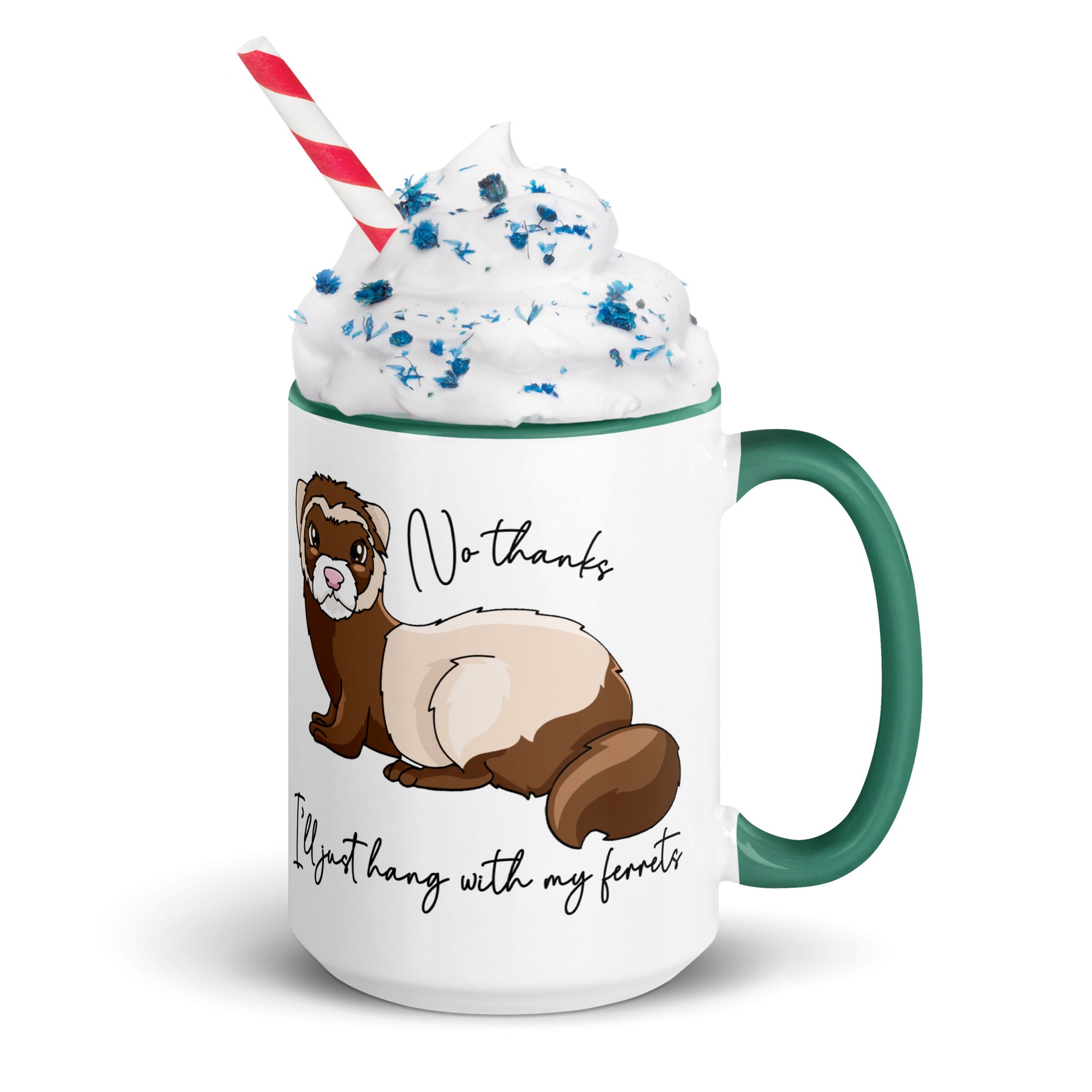 No Thanks I'll Just Hang With My Ferrets Mug