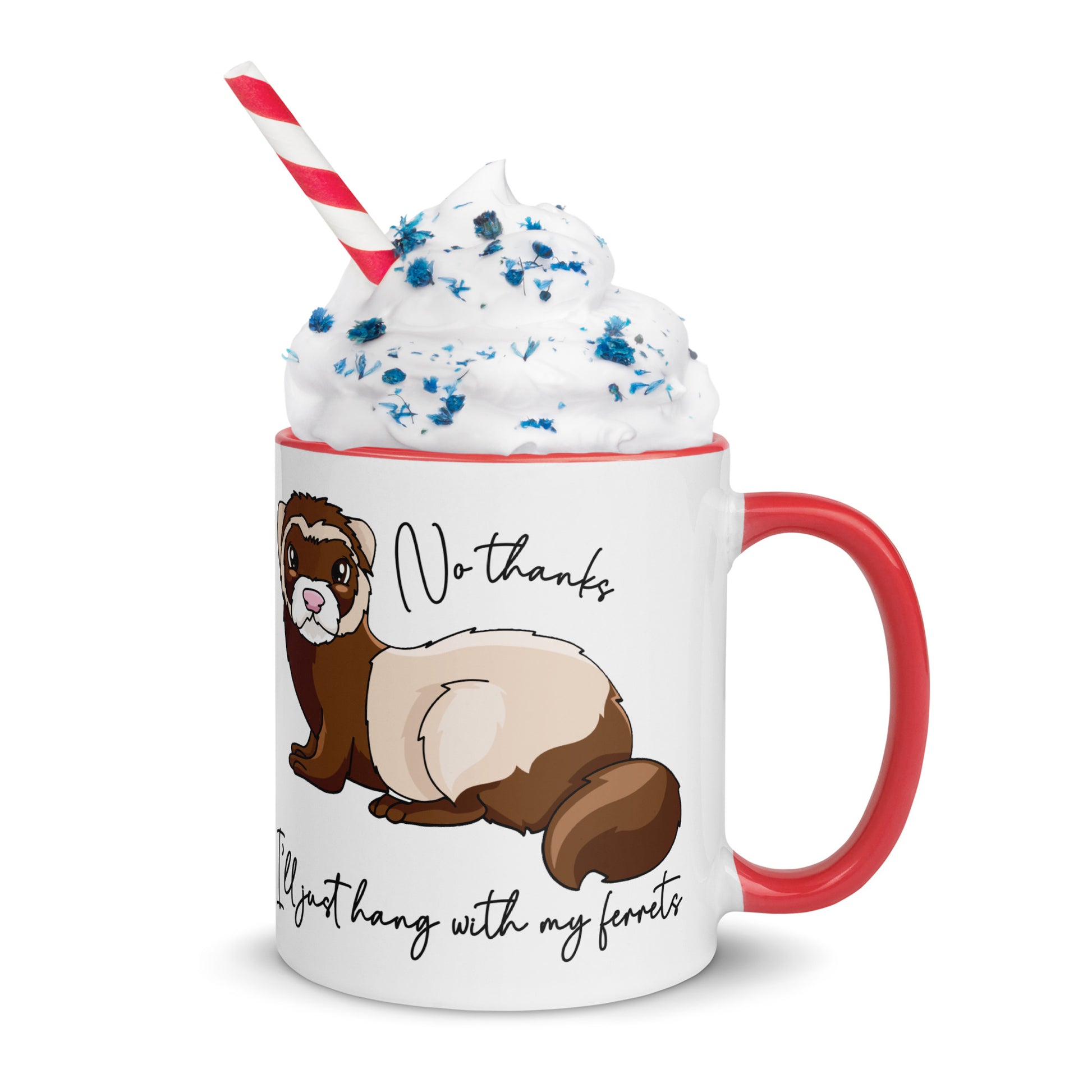 No Thanks I'll Just Hang With My Ferrets Mug