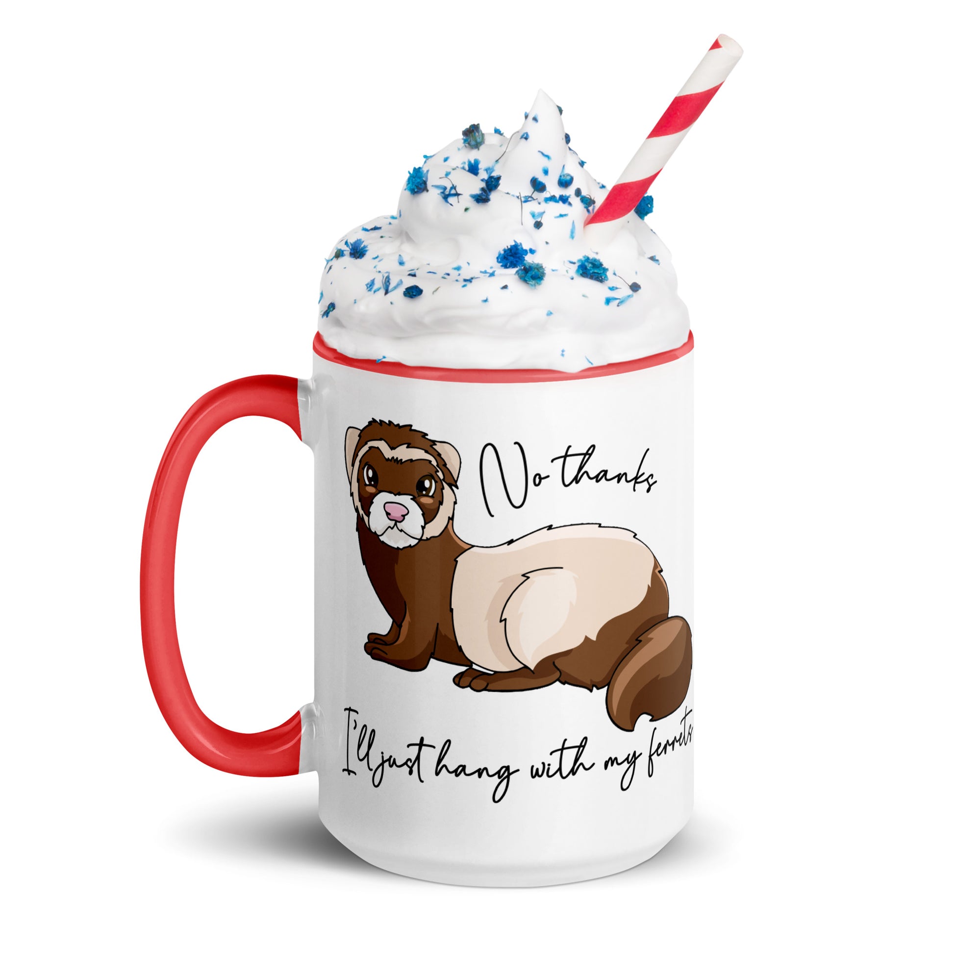 No Thanks I'll Just Hang With My Ferrets Mug