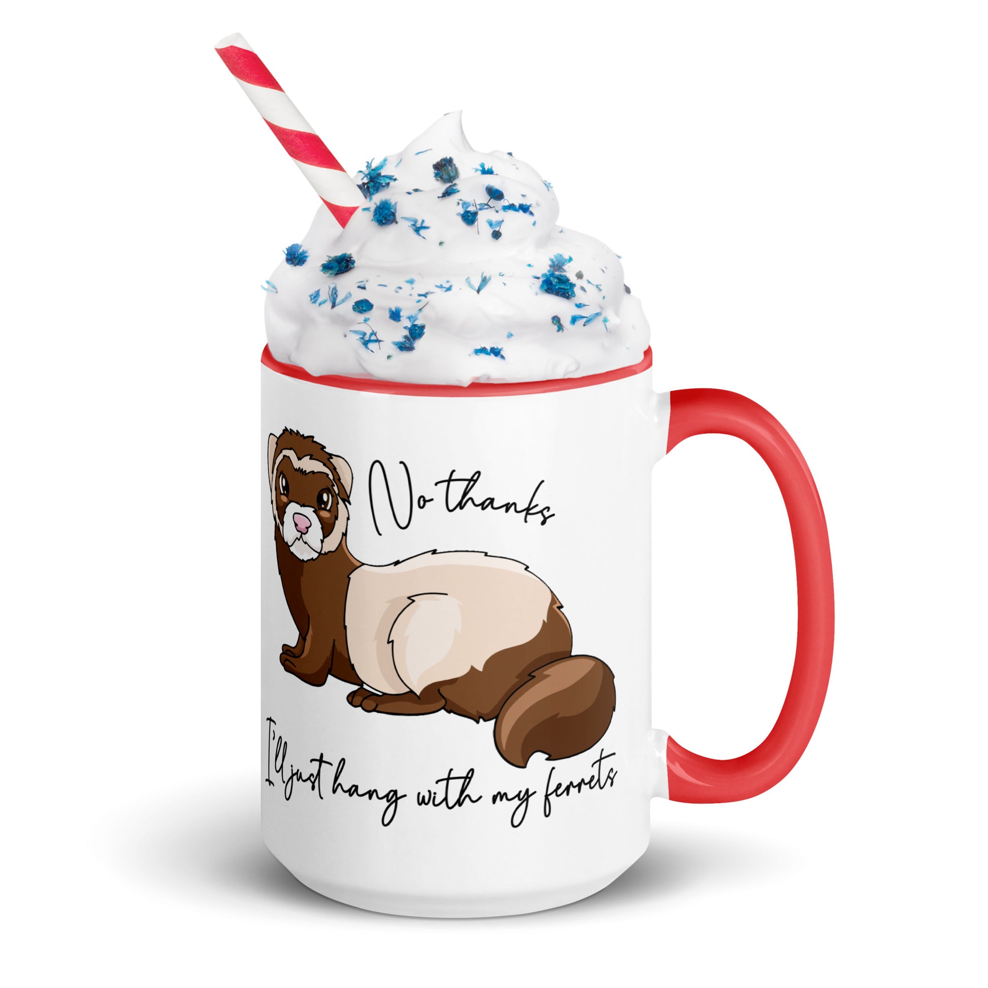 No Thanks I'll Just Hang With My Ferrets Mug