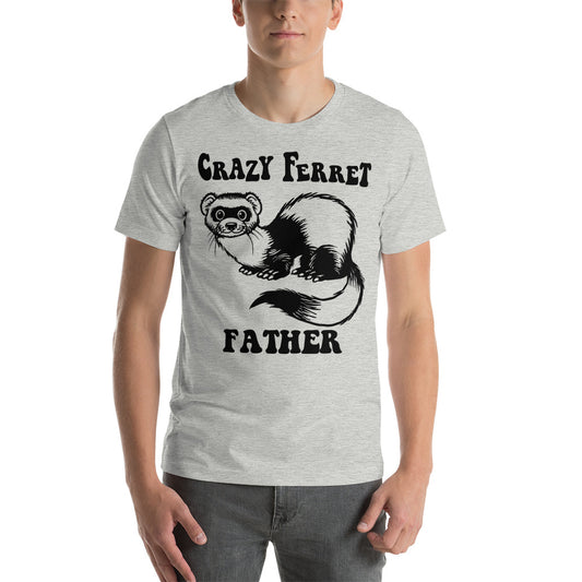 Crazy Ferret Father T-Shirt