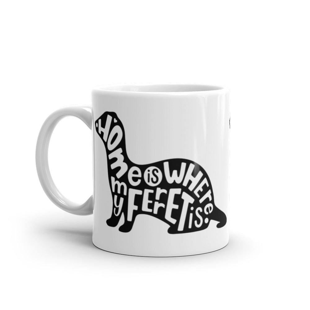 Home Is Where The Ferret Is Mug